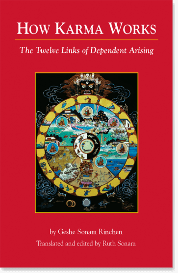 The Twelve Links of Dependent-Arising By Geshe Sonam Rinchen